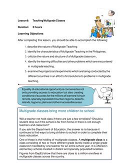 Lesson 6: 
Teaching Multigrade Classes 
Duration: 
3 hours 
Learning Objectives 
 
After completing this lesson, you