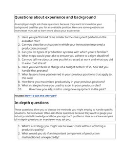 Questions about experience and background
An employer might ask these questions because they want to know how your 
backgroun