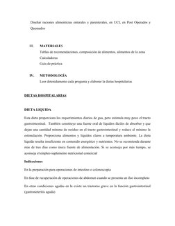 Diseñar  raciones alimenticias enterales y parenterales, en UCI, en Post Operados y
Quemados
III.
MATERIALES 
Tablas de recom
