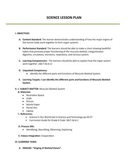 SCIENCE LESSON PLAN 
I. OBJECTIVES
A. Content Standard: The learner demonstrates understanding of how the major organs of
the