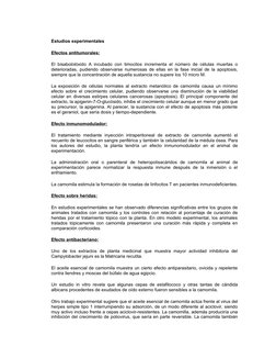Estudios experimentales
Efectos antitumorales:
El bisabololóxido A incubado con timocitos incrementa el número de células mue
