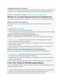 Computerized Books of Accounts
These books use computer-based apps that enable efficient and fast record keeping. If 
you dec