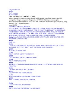 I’m gonna tell him.
ANNA
Don’t you dare.
IN SUMMER!
EXT. ARENDELLE, VILLAGE — DAY
A layer of solid ice coats everything. Peop