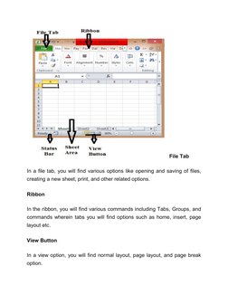 File Tab 
In a file tab, you will find various options like opening and saving of files, 
creating a new sheet, print, and ot