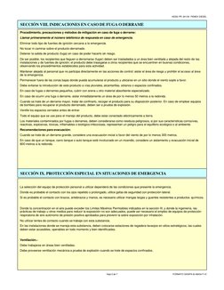 Procedimiento, precauciones y métodos de mitigación en caso de fuga o derrame: 
Llamar primeramente al número telefónico de r
