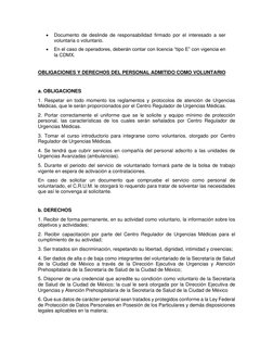 • 
Documento de deslinde de responsabilidad firmado por el interesado a ser 
voluntaria o voluntario. 
• 
En el caso de opera