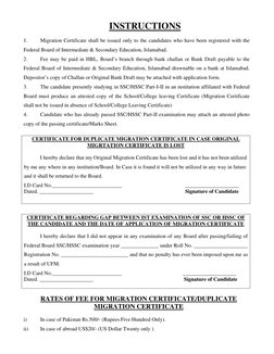 INSTRUCTIONS 
 
1.  
Migration Certificate shall be issued only to the candidates who have been registered with the 
Federal