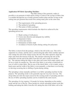 Application Of Fabric Spreading Machine: 
                                                     The bulk cutting of the garm