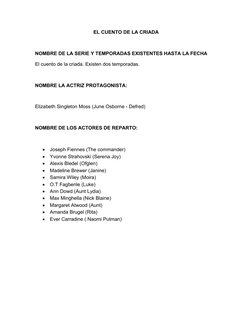 EL CUENTO DE LA CRIADA
NOMBRE DE LA SERIE Y TEMPORADAS EXISTENTES HASTA LA FECHA
El cuento de la criada. Existen dos temporad