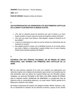 GENERO: Drama televisivo – Ficción distópica
AÑO: 2017
PAIS DE ORIGEN: Estados Unidos de América
2.
QUE INTERROGANTES LES GEN