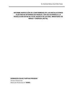 Téc. Electricista Robinson David Farfan Piraban 
INFORME INSPECCIÓN DE CONFORMIDAD DE LAS INSTALACIONES
ELÉCTRICAS INTERNAS D