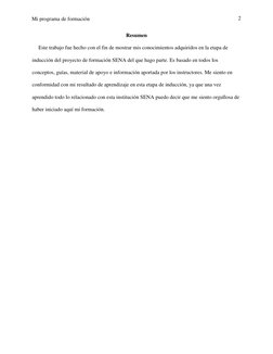 2 
 
Mi programa de formación 
Resumen 
 
Este trabajo fue hecho con el fin de mostrar mis conocimientos adquiridos en la eta