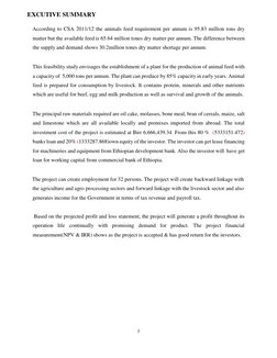 7
EXCUTIVE SUMMARY
According to CSA 2011/12 the animals feed requirement per annum is 95.83 million tons dry
m