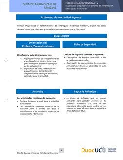  
2 
Diseño de guía: Profesor Erick Ferrer Fuentes 
EXPERIENCIA DE APRENDIZAJE: V 
Diagnóstico y reparación de sistema de ali