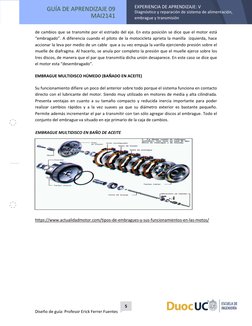  
5 
Diseño de guía: Profesor Erick Ferrer Fuentes 
EXPERIENCIA DE APRENDIZAJE: V 
Diagnóstico y reparación de sistema de ali