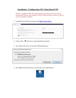 Installation / Configuration NIC Client Based VPN 
 
NOTE :- Configure VPN only on the computer on which you want to access