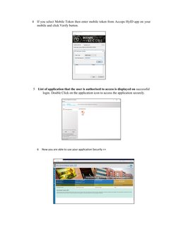 4 If you select Mobile Token then enter mobile token from Accops HyID app on your 
mobile and click Verify button. 
 
 
 
 
5