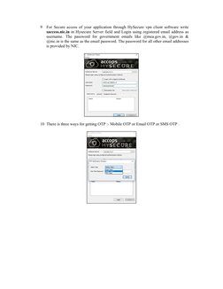 9 For Secure access of your application through HySecure vpn client software write 
saccess.nic.in in Hysecure Server field a
