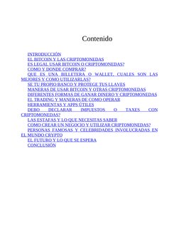 Contenido
 
INTRODUCCIÓN
EL BITCOIN Y LAS CRIPTOMONEDAS
ES LEGAL USAR BITCOIN O CRIPTOMONEDAS?
COMO Y DONDE COMPRAR?
QUE ES U