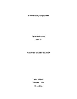 Conversión y diagramas 
 
 
 
 
Carlos Andrés paz  
TEI-4-86 
 
 
 
FERNANDO GIRALDO ZULUAGA  
 
 
 
 
 
 
 
Sena Salomia