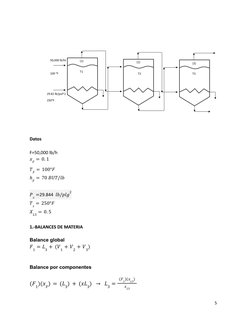 Datos
F=50,000 lb/h
𝑥𝐹= 0. 1
𝑇𝐹= 100°𝐹
ℎ𝐹= 70 𝐵𝑈𝑇/𝑙𝑏
29.844
𝑃𝑠=
𝑙𝑏/𝑝𝑙𝑔
2
𝑇𝑠= 250°𝐹
𝑋𝐿3 = 0. 5
1.-BALAN