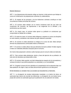 DEBERES GENERALES 
ART 1.- Las disposiciones del presente código se imponen a toda persona que trabaja en
cocina en la fabric