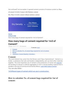 Got confused? Let me explain: In general cement consists of moisture content so Mass 
of cement includes Cement with Moisture