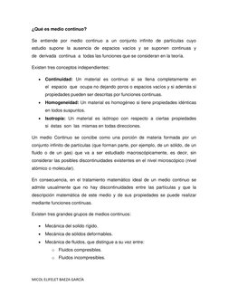 MICOL ELIFELET BAEZA GARCÍA 
¿Qué es medio continuo? 
Se  entiende  por  medio  continuo  a  un  conjunto  infinito  de  part
