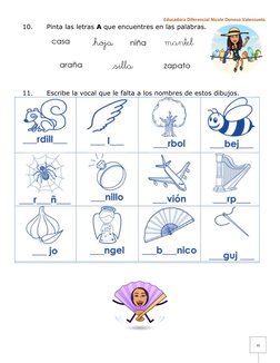 Educadora Diferencial Nicole Donoso Valenzuela.
10.
Pinta las letras A que encuentres en las palabras.
11.
Escribe la vocal q