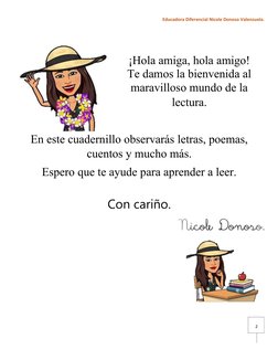 Educadora Diferencial Nicole Donoso Valenzuela.
¡Hola amiga, hola amigo!
Te damos la bienvenida al
maravilloso mundo de la
le