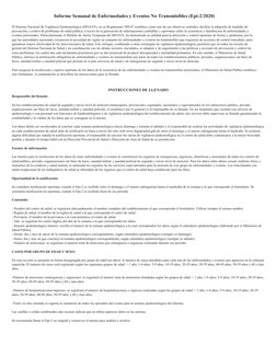 El Sistema Nacional de Vigilancia Epidemiológica (SINAVE), en su Reglamento 309-07 establece como uno de sus objetivos centra