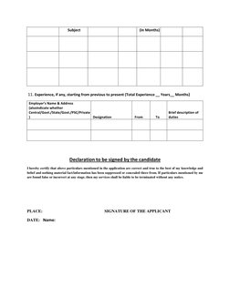 Subject 
(In Months) 
 
 
 
 
 
 
 
 
 
 
 
 
 
 
 
 
 
 
 
 
 
 
 
 
11. Experience, if any, starting from previous to prese
