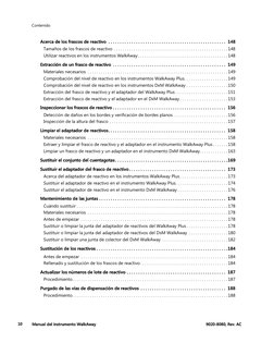 Contenido
10
Manual del instrumento WalkAway
9020-8080, Rev. AC
Acerca de los frascos de reactivo  . . . . . . . . . . . . .