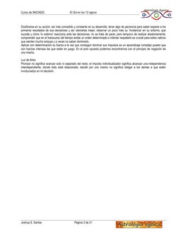 Curso de INICIADO.  
El Sol en los 12 signos 
Joshua S. Santos 
Página 2 de 21          
 
 
Dosificarse en su acción; ser má