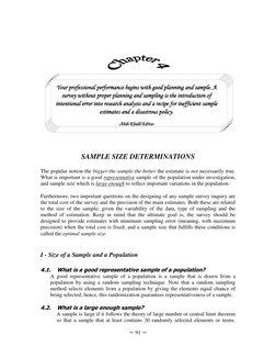 ~ 91 ~ 
 
 
 
 
 
 
 
 
 
 
 
 
 
 
 
SAMPLE SIZE DETERMINATIONS 
 
The popular notion the bigger-the-sample-the-better the e