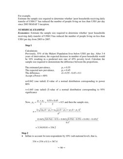 ~ 98 ~ 
 
For example,  
Estimate the sample size required to determine whether ‘poor households receiving daily 
transfer of