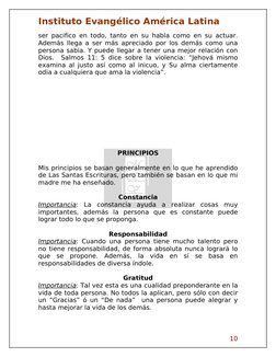 Instituto Evangélico América Latina
ser pacifico en todo, tanto en su habla como en su actuar. 
Además llega a ser más apreci