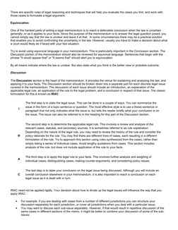 There are specific rules of legal reasoning and techniques that will help you evaluate the cases you find, and work with 
tho