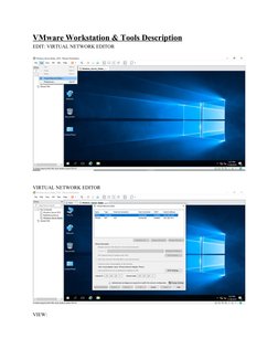 VMware Workstation & Tools Description
EDIT: VIRTUAL NETWORK EDITOR
VIRTUAL NETWORK EDITOR
VIEW:
