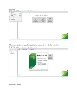 After next we get the vm wizard for typical/custom setting with-we will select typical now
Select typical & next:
