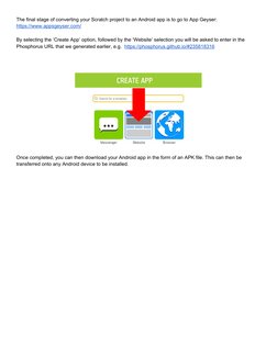 The final stage of converting your Scratch project to an Android app is to go to App Geyser: 
https://www.appsgeyser.com/ (ht