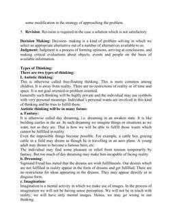 some modification in the strategy of approaching the problem. 
5. Revision: Revision is required in the case a solution which