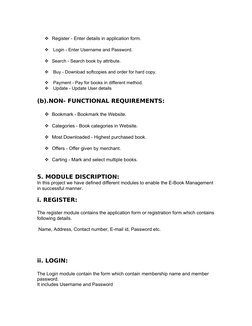 Register - Enter details in application form. 
 Login - Enter Username and Password. 
Search - Search book by attribute.