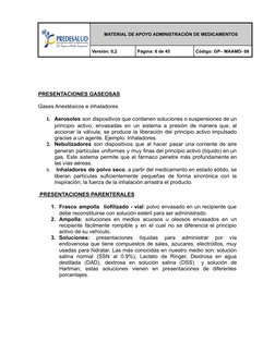 MATERIAL DE APOYO ADMINISTRACIÓN DE MEDICAMENTOS
Versión: 0,2
Página: 6 de 45
Código: GP– MAAMD- 08
PRESENTACIONES GASEOSAS
G