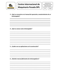 LFVR 
 
 
Pág.4 
 
 
Centro Internacional de 
Maquinaria Pesada DPL  
 OPERACIÓN DE 
MAQUINARIA PESADA 
MINICARGADO