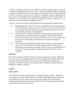 The test was drafted in 1943 for use by British in war office selection boards. In 1947 the
revised test was published for g