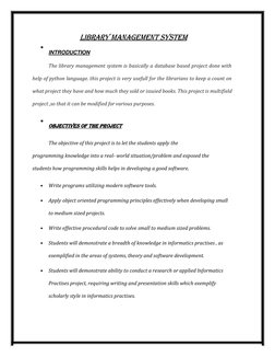  INTRODUCTION
 
The library management system is basically a database based project done with 
help of python language.