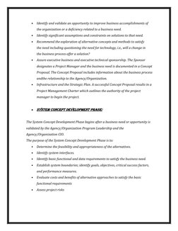 • Identify and validate an opportunity to improve business accomplishments of 
the organization or a deficiency related to a