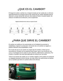 ¿QUE ES EL CAMBER?
El ángulo de caída o camber es un ángulo tomado por las ruedas de un vehículo; 
específicamente es el ángu