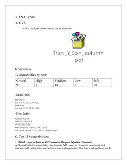3. ANALYSIS
 a. CVE
-click the icon below to see the scan report
b. Summary
-Vulnerabilities by host:
Critical
High
Medium
Lo
